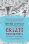 Edwidge Danticat: Create Dangerously, Buch