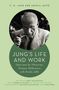 Text: "Jung's Life and Work: Interviews for Memories, Dreams, Reflections" von C. G. Jung und Aniela Jaffé. Bearbeitet von Sonu Shamdasani. Darunter ein Schwarz-Weiß-Foto eines Mannes., Buch