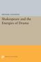 Michael Goldman: Shakespeare and the Energies of Drama, Buch