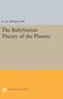 Noel M. Swerdlow: The Babylonian Theory of the Planets, Buch