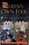 Jane Yolen: Queen's Own Fool, Buch