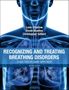 Christopher Gilbert: Recognizing and Treating Breathing Disorders, Buch