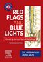 James Selfe: Red Flags and Blue Lights, Buch