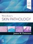 James W Patterson: Weedon's Skin Pathology, Buch