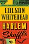 Colson Whitehead: Harlem Shuffle, Buch