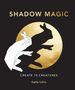 Sophie Collins: Shadow Magic, Buch