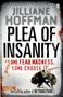 Jilliane Hoffman: Plea of Insanity, Buch