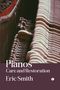 Eric Smith: Pianos, Buch