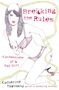 Catherine Townsend: Breaking the Rules, Buch