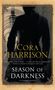 Cora Harrison: Season of Darkness, Buch