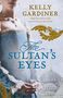 Kelly Gardiner: The Sultan's Eyes, Buch