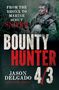 Text: "From the Bronx to Marine Scout Sniper. Bounty Hunter 4/3. Jason Delgado with Chris Martin." Hintergrund: Soldat in Tarnkleidung.