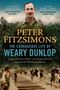 Peter Fitzsimons: The Courageous Life of Weary Dunlop, Buch