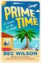 Bec Wilson: Prime Time, Buch