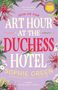 Sophie Green: Art Hour at the Duchess Hotel, Buch