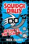 Mick Elliott: Squidge Dibley Destroys the School, Buch