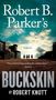 Robert Knott: Robert B. Parker's Buckskin, Buch