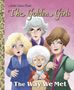 Derek Elmer: The Way We Met (the Golden Girls), Buch