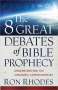 Ron Rhodes: The 8 Great Debates of Bible Prophecy, Buch