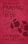 Stormie Omartian: The Power of a Praying Wife (Milano Softone), Buch