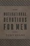Tony Evans: Motivational Devotions for Men (Milano Softone), Buch