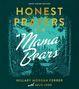 Hillary Morgan Ferrer: Honest Prayers for Mama Bears Note-Taking Edition, Buch