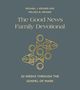 Michael J Kruger: The Good News Family Devotional, Buch