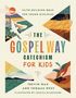 Trevin Wax: The Gospel Way Catechism for Kids, Buch