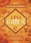 Ivo Dominguez: Leo Witch: Unlock the Magic of Your Sun Sign, Buch