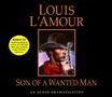 Louis L'Amour: Son of a Wanted Man, CD