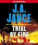 J A Jance: Trial by Fire, CD