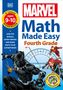 Dk: Marvel Math Made Easy, Fourth Grade: Join the Marvel Super Heroes and Make Math Your Superpower!, Buch
