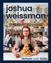 Joshua Weissman: Texture Over Taste, Buch