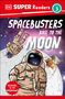 Dk: DK Super Readers Level 3 Space Busters Race to the Moon, Buch