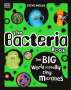 Steve Mould: The Bacteria Book: Gross Germs, Vile Viruses and Funky Fungi, Buch
