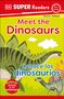 Dk: DK Super Readers Pre-Level English-Spanish Bilingual Meet the Dinosaurs - Conoce Los Dinosaurios, Buch