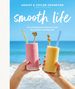 Ashley Johnston: Smooth Life, Buch