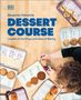 Benjamin Delwiche: Dessert Course, Buch