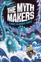 Text: "S J King's THE MYTH MAKERS: A HEIST IN ANCIENT GREECE." Illustration: Mehrköpfiges Seeungeheuer und zwei Menschen auf einem Floß.