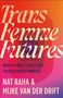 Nat Raha: Trans Femme Futures, Buch