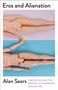 Alan Sears: Eros and Alienation, Buch