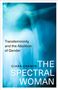 Ciara Cremin: The Spectral Woman, Buch