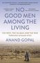 „NO GOOD MEN AMONG THE LIVING: THE WEST, THE TALIBAN, AND THE WAR THROUGH AFGHAN EYES“ von Anand Gopal. Frau mit Kind in Stadt.