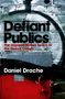 Daniel Drache: Defiant Publics, Buch