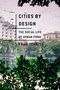 Fran Tonkiss: Cities by Design, Buch