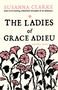 Susanna Clarke: Ladies of Grace Adieu, Buch, Buch