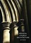 Jon Cannon: Medieval Church Architecture, Buch