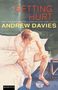 Andrew Davies: Getting Hurt, Buch