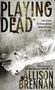 Allison Brennan: Playing Dead, Buch