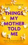 Tanya Atapattu: Things My Mother Told Me, Buch